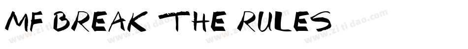 Mf Break The Rules字体转换